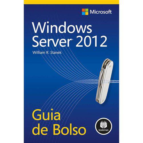 Tamanhos, Medidas e Dimensões do produto Windows Server 2012 - Guia de Bolso 1ª Ed