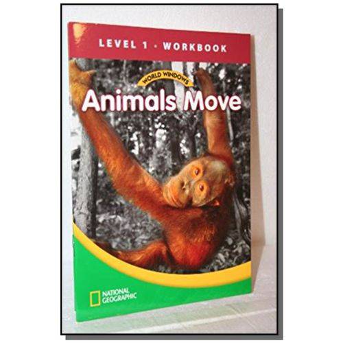 Tamanhos, Medidas e Dimensões do produto World Windows: Animals Move - Workbook - Level 1