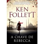 A Chave de Rebecca - 1ª Ed.