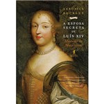 A Esposa Secreta de Luís XIV