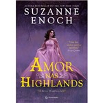 Amor Nas Highlands - 1ª Ed.