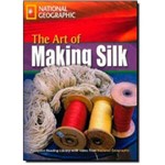 Art Of Making Silk