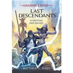 Assassin¿s Creed - Last Descendants: o Destino dos Deuses (vol. 3) - 1ª Ed.