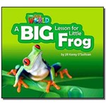 Big Lesson For Little Frog - Level 2 - Big Book -