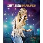 Blu-Ray Sheryl Crow - Miles From Memphis Live At The Pantages Theatre