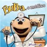 Bubba, o Médico