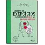 Caderno de Exercicios para Evoluir Gracas as Pesso