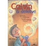 Livro - Calvin, o Detetive: Crimes e Mistérios que só a Matemática Resolve