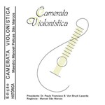 Camerata Violonística - Edição Histórica