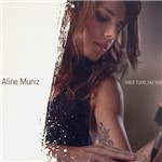 CD - Aline Muniz - Onde Tudo Faz Sentido