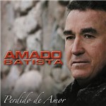 CD Amado Batista - Perdido de Amor
