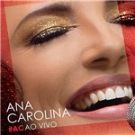 CD Ana Carolina - #AC ao Vivo