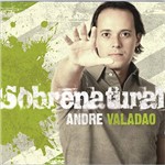 CD André Valadão Sobrenatural