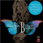 Britney Spears: B In The Mix Vol.2 - Cd Pop