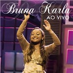 CD Bruna Karla - Bruna Karla ao Vivo