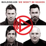 CD - Building 429 - We Won't Be Shaken