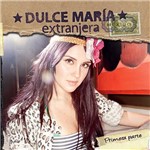 CD Dulce Maria - Extranjera