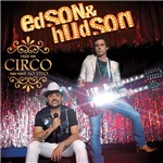 CD Edson e Hudson - Faço um Circo Pra Você (Ao Vivo)