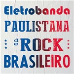 CD - Eletrobanda: Eletrobanda Paulistana de Rock Brasileiro