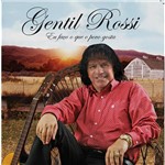 CD Gentil RossiI - eu Faço o que o Povo Gosta