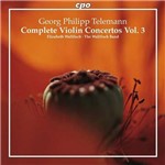 CD - George Philipp Teleman: Complete Violin Concertos - Vol. 3