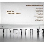 CD Hamilton de Holanda - Mundo de Pixinguinha