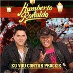 CD Humberto & Ronaldo - eu Vou Contrar Procês