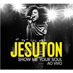 Jesuton - Show me Your Soul