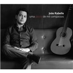 CD João Rabelo - uma Pausa de Mil Compassos