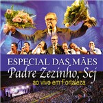 CD - Padre Zezinho: Especial Dia das Mães - SCJ ao Vivo em Fortaleza
