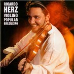 CD - Ricardo Herz: Violino Popular Brasileiro