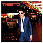 CD - Tiesto - a Town Called Paradise