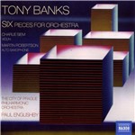 CD Tony Banks - Six Pieces For Orchestra