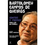Contos e Poemas para Ler na Escola - Bartolomeu Campos de Queirós 1ª Ed