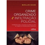 Crime Organizado e Infiltração Polícial