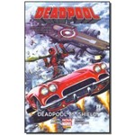 Deadpool - Deadpool Vs. Shield