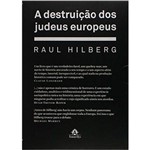 Livro - a Destruição dos Judeus Europeus