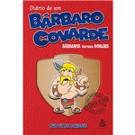 Diario de um Barbaro Covarde 01: Barbaros Versus Goblins