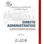 Direito Administrativo Descomplicado - 25 Ed