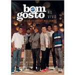 DVD Bom Gosto - Deixa eu Cantar Meu Samba (2010)