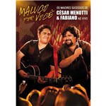 DVD César Menotti & Fabiano - Maluco por Você