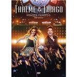 DVD - Thaeme e Thiago: Novos Tempos - ao Vivo