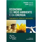 Economia do Meio Ambiente e da Energia: Fundamentos Teóricos e Aplicações