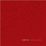 Edith - Sing Song