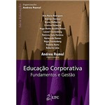 Educação Corporativa: Fundamentos e Gestão