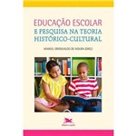 Educação Escolar e Pesquisa na Teoria Histórico Cultural