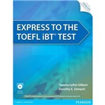 Express To The Toefl Ibt Test Book With CD-ROM & Itest