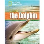 Footprint Reading Library - Level 4 1600 B1 - Cupid The Dolphin - British English - Multirom