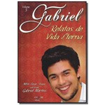 Gabriel, Relatos de Vida Eterna