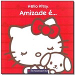 Hello Kitty: Amizade E...